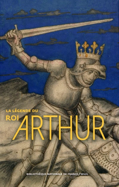 La légende du roi Arthur