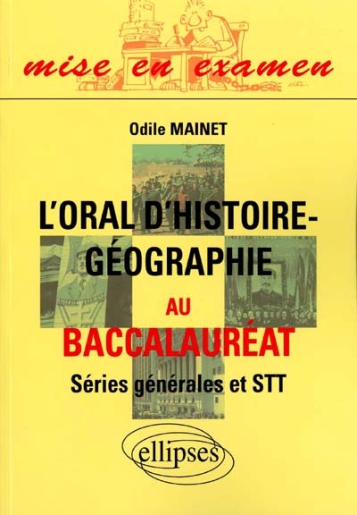 L'oral d'histoire-géographie au baccalauréat, séries générales et STT