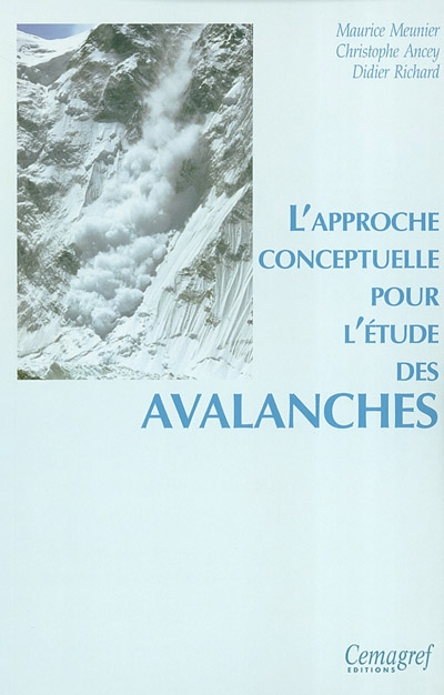 L'approche conceptuelle pour l'étude des avalanches