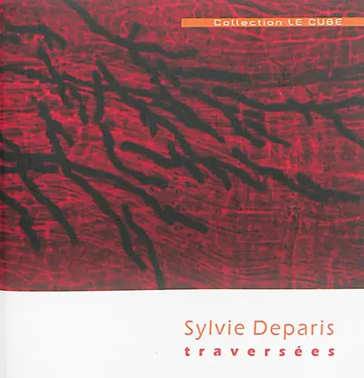 Sylvie Deparis, Traversées