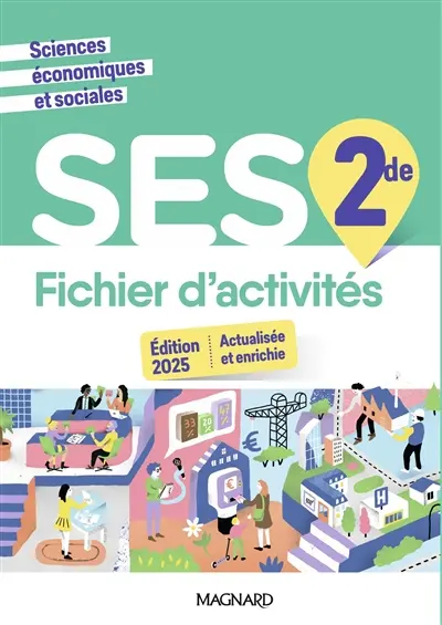 SES, sciences économiques et sociales, 2de : fichier d'activités