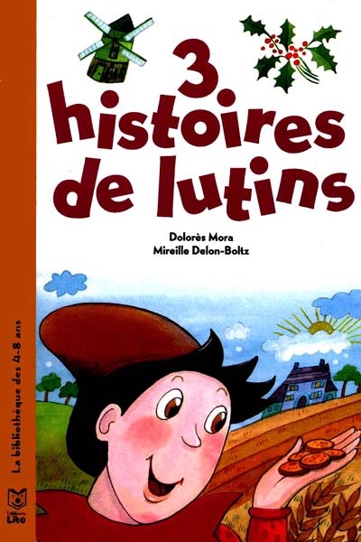 Lito : Trois histoires de lutins