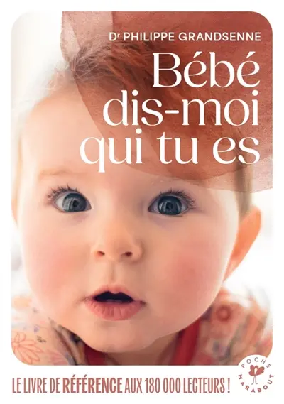 Bébé dis-moi qui tu es