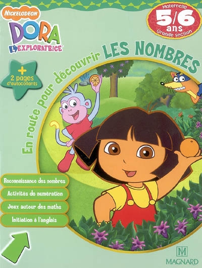 Dora l'exploratrice. En route pour découvrir les nombres, maternelle grande section, 5-6 ans : reconnaissance des nombres, activités de numérotation, jeux autour des maths, initiation à l'anglais