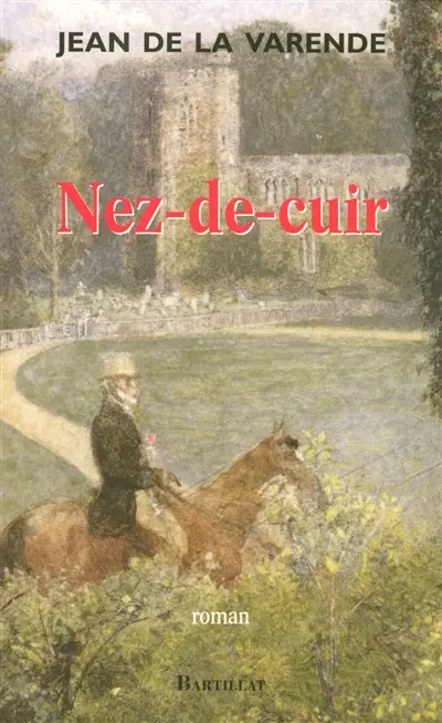 Nez-de-Cuir : gentilhomme d'amour. Les masques