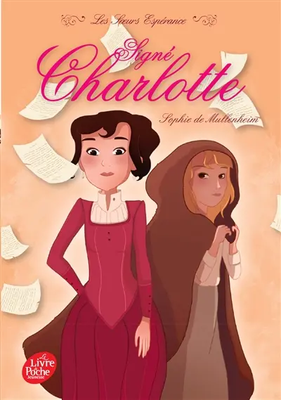 Les soeurs Espérance. Vol. 1. Signé Charlotte