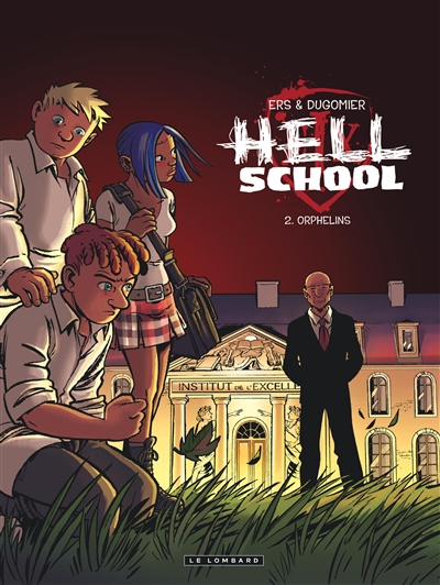 Hell school. Vol. 2. Orphelins