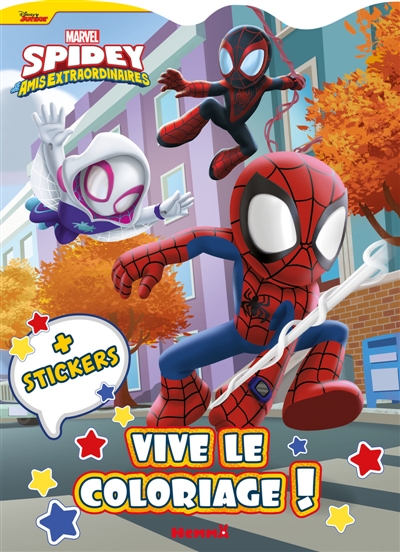 marvel spidey et ses amis extraordinaires : vive le coloriage ! (spidey, ghost-spider, spin) : + sti