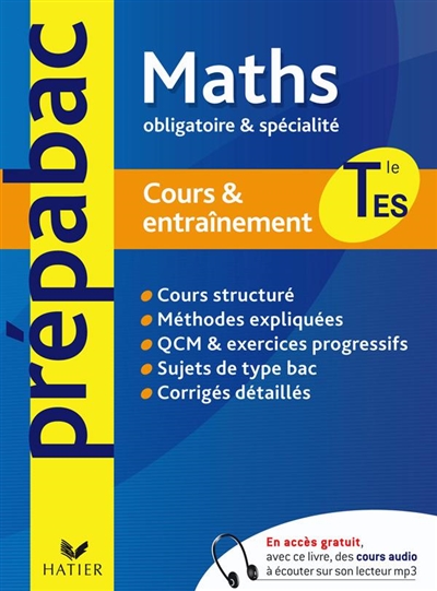 Mathématiques Tle ES, : obligatoire et spécialité : cours & entraînement