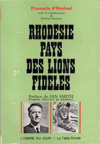 Rhodésie, pays des lions fidèles