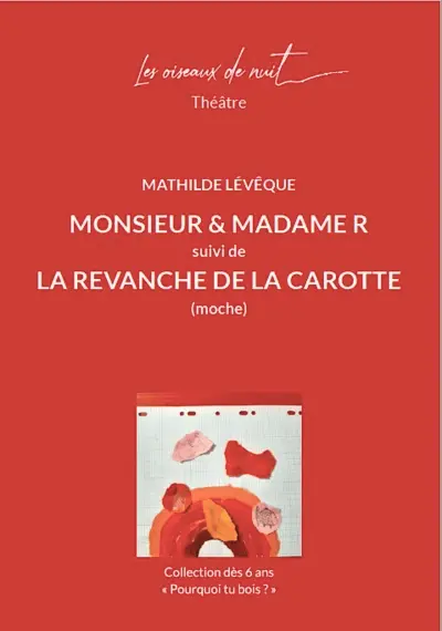 Monsieur & Madame R. La revanche de la carotte (moche)