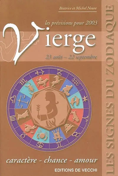 Vierge, 23 août-22 septembre, les prévisions pour 2003 : caractère, chance, amour