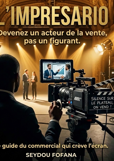 L'imprésario : Devenez un...