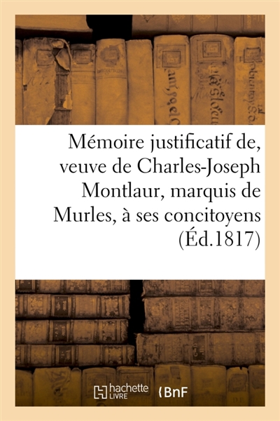 Mémoire justificatif, veuve...