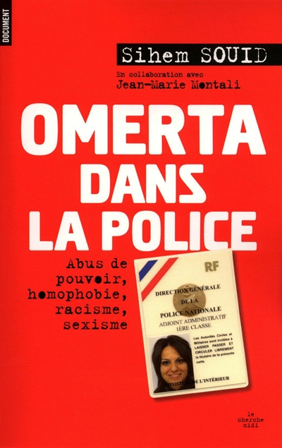 Omerta dans la police : abus de pouvoir, homophobie, racisme, sexisme