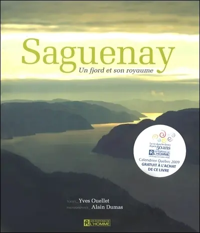 Saguenay : un fjord et son royaume