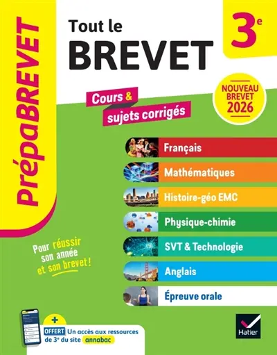 Tout le brevet 3e : cours & sujets corrigés : nouveau brevet 2026
