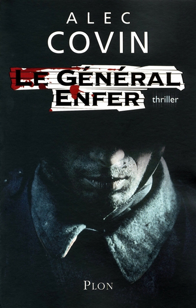 Le général Enfer : thriller