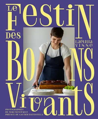 Le festin des bons vivants : ces plats qui nous réunissent