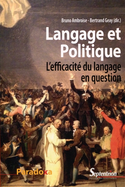 Langage et politique : l'efficacité du langage en question