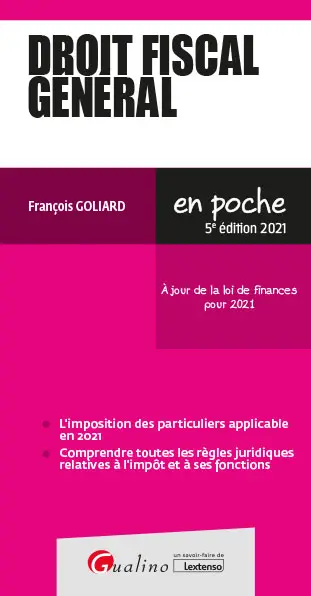 Droit fiscal général 2021