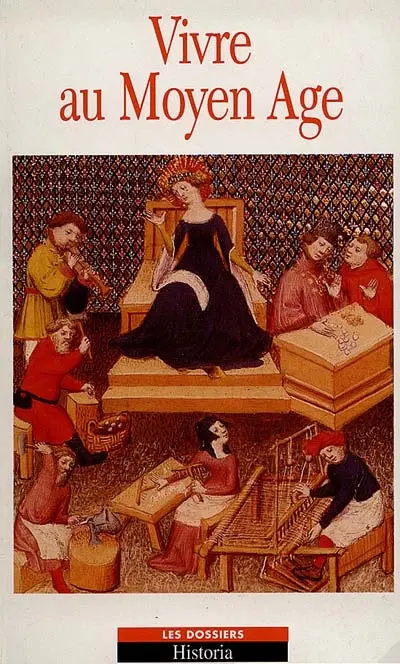 Vivre au Moyen Age