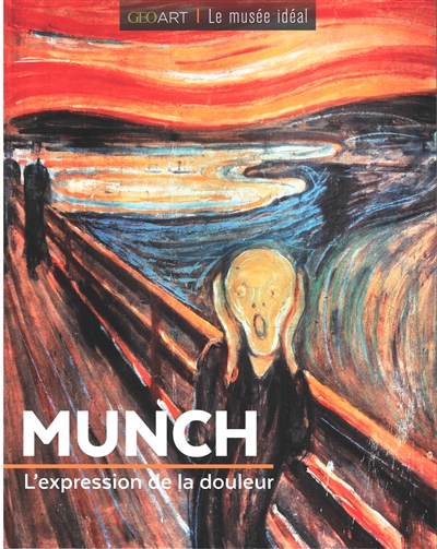 Munch : l'expression de la douleur