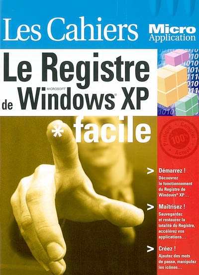 Le registre de Windows XP : facile