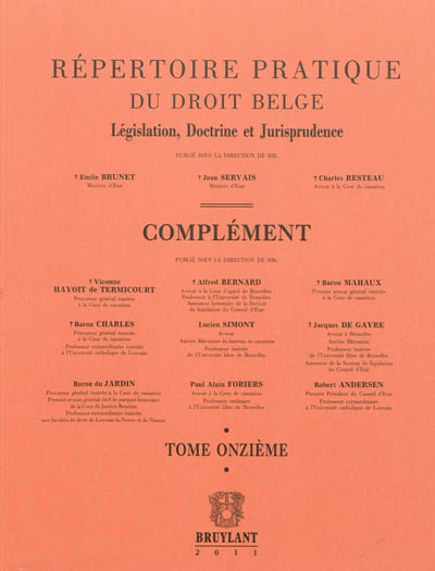 Répertoire pratique de droit belge : législation, doctrine et jurisprudence : complément. Vol. 11