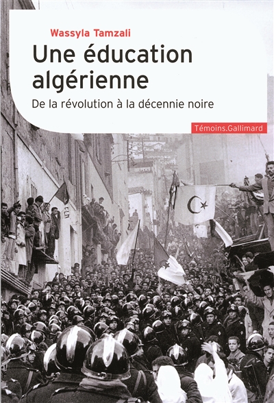 Une éducation algérienne : de la révolution à la décennie noire