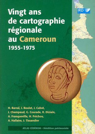 Vingt ans de cartographie régionale au Cameroun