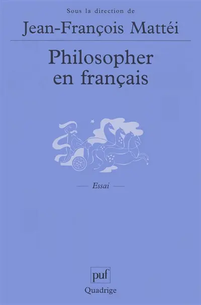 Philosopher en français : langue de la philosophie et langue nationale