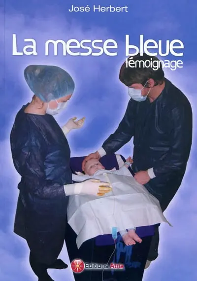 La messe bleue : témoignage