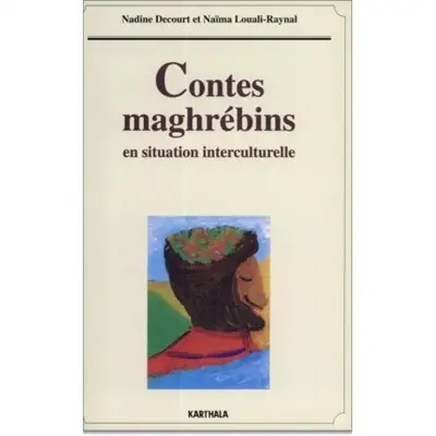 Contes maghrébins en situation interculturelle