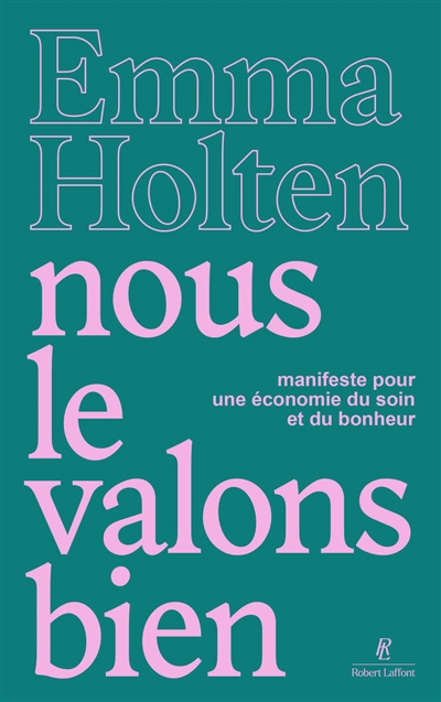 Nous le valons bien :...