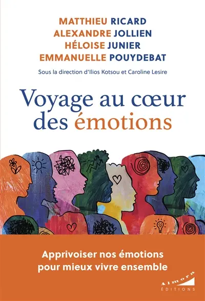 Voyage au coeur des émotions