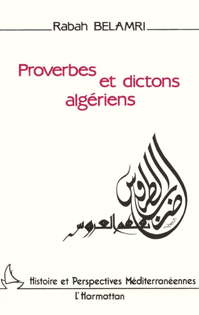 Proverbes et dictons algériens