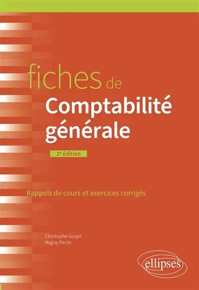 Fiches de comptabilité générale : rappels de cours et exercices corrigés