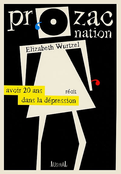 Prozac nation : avoir 20 ans dans la dépression
