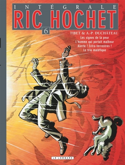 Ric Hochet : intégrale. Vol. 6