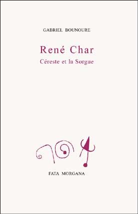 René Char, Céreste et la Sorgue