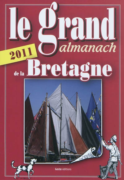 Le grand almanach de la Bretagne 2011