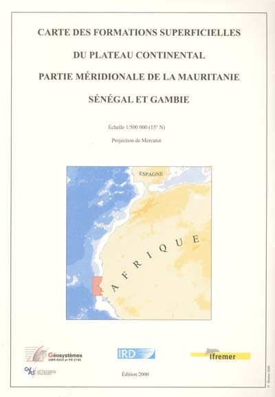 Carte des formations superficielles du plateau continental, partie méridionale de la Mauritanie, Sénégal et Gambie : échelle 1:500.000
