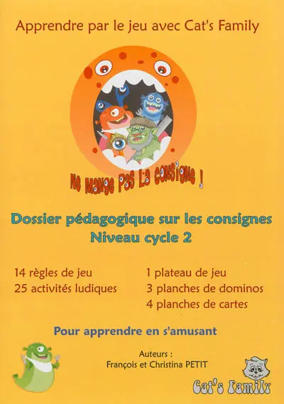 Ne mange pas la consigne ! : dossier pédagogique sur les consignes, niveau cycle 2