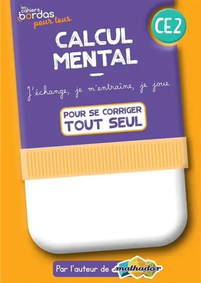 Calcul mental CE2 : pour se corriger tout seul