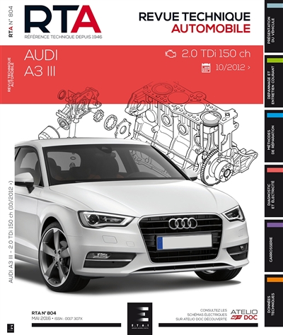 Revue technique automobile, n° 804. Audi A3 III : 2.0 TDi 150 ch : 10-2012