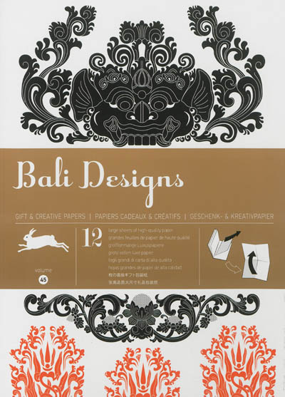 Gift & creative papers. Vol. 45. Bali designs. Papiers cadeaux & créatifs. Vol. 45. Bali designs. Geschenk- & Kreativpapier. Vol. 45. Bali designs