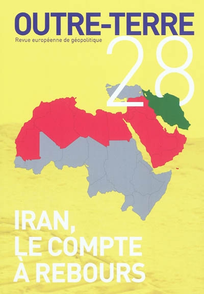 Outre-terre, n° 28. Iran,...
