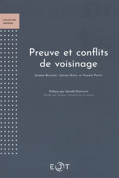 Preuve et conflits de voisinage
