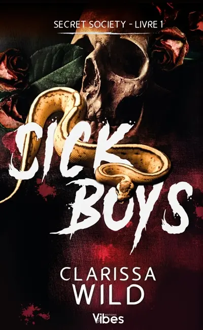 Secret society. Vol. 1. Sick boys